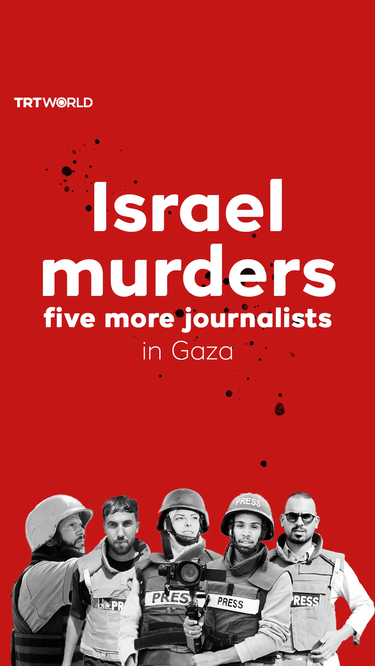 Israel kills journalists